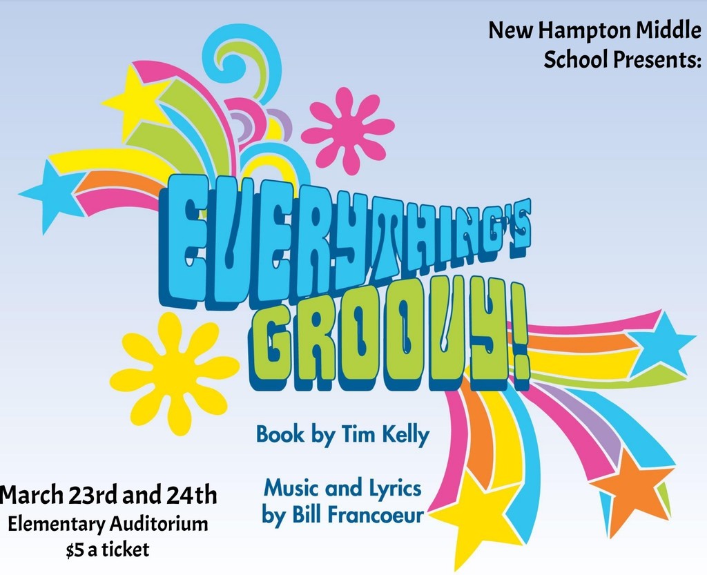Good luck to 7th and 8th graders who are performing in Everything’s Groovy! It will start at 7 pm tonight and tomorrow night. Hope to see you there!